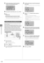 Page 926-8
Using the Fax Functions
 5  Use the numeric keys to enter the required numbers for the information service. 
       
Specify destination.
 01/01/2011 12:52AM
    012XXXXXXT3456
  Start Receiving
 Resolution: 200 x 1
. ..  
 6  If you want to receive faxes, press [] (Start). 
 
 NOTE 
 Telephone  call 
 The external telephone must be connected to this machine. 
 Check the dial tone before entering a fax number. 
 If you enter the number before checking the dial tone, the call may 
not be connected or...