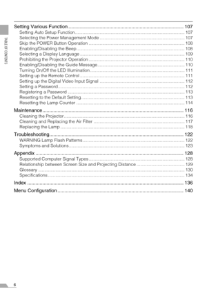 Page 66
TABLE OF CONTENTS
Setting Various Function .................................................................................... 107
Setting Auto Setup Function ......................................................................................... 107
Selecting the Power Management Mode ..................................................................... 107
Skip the POWER Button Operation .............................................................................. 108
Enabling/Disabling the...