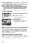 Page 128
128
You can either select and erase images one by one or erase them in 
one batch. Protected images (p.123) will not be erased.
Once an image is erased, it cannot be recovered. Make sure 
you no longer need the image before erasing it. To prevent 
important images from being erased accidentally, protect 
them.
1Playback the image to be erased.
2Press the < L> button.
  The erase menu will appear at the 
bottom of the screen.
3Erase the image.
XSelect [ Erase], then press < 0>. The 
image displayed will...