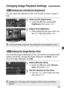 Page 129
129
You can adjust the brightness of the LCD monitor to make it easier to 
read.
1Select [LCD brightness].
 Under the [ 6] tab, select [ LCD 
brightness ], then press < 0>.
2Adjust the brightness.
  While referring to the gray chart, turn 
the < 5> dial, then press < 0>.
How long the image is displayed on  the LCD monitor immediately after 
capture can be set. To keep the image displayed, set [ Hold]. To not 
have the image displayed, set [ Off].
1Select [Review time].
 Under the [ 2] tab, select [...