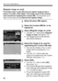 Page 66
66
O Custom White Balance
[Register image on card]
First follow step 4 under  [Record and register image] to take a 
picture of a plain, white object. This image saved in the memory 
card can then be registered for Custom WB.  The procedure up to 
step 2 is the same as with [Record and register image ].
1Select [Custom WB regist.].
2Select the Custom WB No. to be 
registered.
3Select [Register image on card].
 Turn the < 5> dial to select [ Register 
image on card ], then press .
X The images saved in...