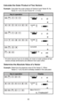 Page 6250
61
Determine the Absolute Value of a Vector
Example: Determine the absolute value of the Vector C. When  
                  Vector C = (4,5,-6) and is already created in the calculator. 
Calculate the Outer Product of Two Vectors
Example: Calculate the outer product of Vector A and Vector B. As Vector A = (4,5,-6) and Vector B = (-7,8,9).
!  An error occurs if you try to obtain an inner or outer product of two  vectors whose dimensions are different from each other. 
Abs
Display
Key in operation...