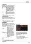 Page 57Setting
57
Setting
Choose the running speed of cooling fans from the following options according to the ground elevation under which you use the projector. Off................ Normal speed. Set this function to                        Off when using the projector in                       non- high altitude environment. On 1............. Faster than Off mode. Select this                       mode when using the projector in                       high altitudes (about 1,200 meters                       or...