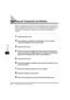 Page 99 
Repacking and Transporting Your Machine 
8-18 
Maintenance
 
8 
Repacking and Transporting Your Machine 
Be sure to unplug the power cord before transporting the machine. If the machine is 
likely to be subjected to vibration (e.g., when transporting over long distances), the 
following precautions should be taken. If you do not follow these precautions, the 
machine may be damaged or the quality of your printouts may be adversely 
affected. 
1
 
Unplug the power cord. 
2
 
If the machine is connected...