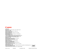 Page 139FA7-6519   (030)  XXXXXXXX  © CANON INC. 2005  PRINTED IN JAPAN OR CHINA
CyanMagentaYe l l o wBlack
ENG
Basic Guide
Basic Guide
Series
Series
CANON INC.30-2, Shimomaruko 3-chome, Ohta-ku, Tokyo 146-8501, Japan
CANON U.S.A., INC.One Canon Plaza, Lake Success, NY 11042, U.S.A.
CANON CANADA INC.6390 Dixie Road Mississauga, Ontario L5T 1P7, Canada
CANON EUROPA N.V.Bovenkerkerweg 59-61 1185 XB Amstelveen, The Netherlands
CANON FRANCE S.A.S.17, quai du Président Paul Doumer 92414 Courbevoie Cedex, France
CANON...