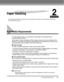 Page 32CHAPTER
Print Media Requirements2-1
2Paper Handling
This chapter describes the media you can use with this machine, how to load them, and where 
the documents come out.
Print Media Requirements
For high-quality copies, we recommend using paper and transparencies 
recommended by Canon.
Some types of paper available at office supply stores may not be suitable for this 
machine. If you have any questions about paper and transparencies, contact your 
local authorized Canon dealer or the Canon help line....