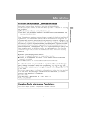 Page 1717
Safety Instructions
Safety Instructions
Federal Communication Commission Notice
Multimedia Projector, Model: WUX5000 / WUX4000 / WX6000 / SX6000
This device complies with Part 15 of the FCC Rules. Operation is subject to the following 
two conditions:
(1) This device may not cause harmful interference, and
(2) this device must accept any interference received, including interference that may 
cause undesired operation.
Note: This equipment has been tested and found to comply with the limits for a...