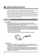 Page 15xiv
  Important Safety Instructions
Please read these instructions thoroughly before operating the machine. As these 
instructions are intended to prevent injury to the user or other persons or 
destruction of property, always pay attention to these instructions. Also, since it may 
result in unexpected accidents or injuries, do not perform any operation unless 
otherwise specified in the manual. Improper operation or use of this machine could 
result in personal injury and/or damage requiring extensive...