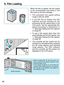 Page 2222
8. Film Loading
When DX film is loaded, the film speed
is set automatically according to the
DX code on the film cartridge.
•The automatic film speed setting
range is ISO 25~5000.
• If non-DX film is loaded, the ISO
indicator and the numbers for the
previously-set film speed blink in the
LCD panel. Set the appropriate film
speed according to instructions in
“1. Manually Setting the Film Speed”
on page 66.
• To set a film speed other than the
automatically-set DX film speed, see
“1. Manually Setting...