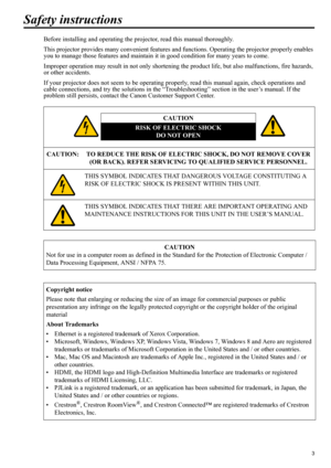 Page 33
ENGLISH
Safety instructions
Before installing and operating the projector, read this manual thoroughly.
This projector provides many convenient features and functions. Operating the projector properly enables 
you to manage those features and maintain it in good condition for many years to come.
Improper operation may result in not only shortening the product life, but also malfunctions, fire hazards, 
or other accidents.
If your projector does not seem to be operating properly, read this manual again,...