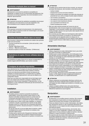 Page 3131
Fr
Symboles employés dans ce manuel
  AVERTISSEMENT
Avertissement concernant les opérations susceptibles de 
représenter un danger de mort ou de provoquer des blessures si les 
instructions ne sont pas respectées. Ces recommandations sont à 
respecter rigoureusement.
  ATTENTION
Point important concernant les opérations susceptibles de provoquer 
des blessures si les instructions ne sont pas respectées. Ces 
recommandations sont à respecter rigoureusement.
  IMPORTANT
Point important concernant le...