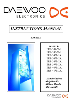 Page 1INSTRUCTIONS MANUAL
ENGLISH
                                                                  MODELS\
: 
                                                      ERF-334/5M..
                                                      ERF-336/7M.. 
                                                      ERF-34*M/A.. 
                                                        ERF-36*M/A..
                                                        ERF-38*M/A.....