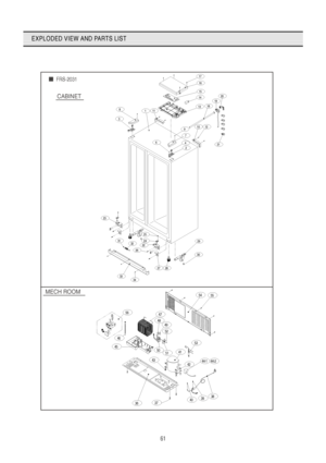 Page 6261
EXPLODED VIEW AND PARTS LIST
FRS-2031
CABINET
MECH ROOM
17
16
15
14
 1 8
 3
1113
 2 4 6
 7
 91012
181920
21
31
23
32
26
2728
25
2224
3334
29
30
56
3736
43
51
45
46
54
383940
47
50
52
4948
44-1
55
53
41
4244-2
 