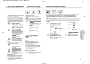 Page 1529
1. Appuyez sur ANGLE lors de la lecture
d’une scène enregistrée avec plusieurs
angles.
Appuyez sur ANGLE pendant que l’icône
angle s’affiche. Certains DVD peuvent contenir des scènes qui ont été filmées simultanément à partir d’un certain nombre d’angles différents.
Pour ces disques, la même scène peut être visualisée à partir de ces différents angles à l’aide du bouton ANGLE.
Si le disque chargé présente divers angles, vous pouvez voir un indicateur sur l’écran de l’appareil et l’écran de TV...