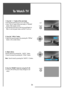 Page 26To Watch TV
26
POWER
POWER
MENUV
O
LV
O
L PR
PR
MENUV
O
LV
O
L PR
PR
PR 19Clock  12 : 00 Mono
1. Press the “ ” button of the main body.
• The Stand By LED lamp turns on in red colour. 
• Press “
/” button of the main body or “POWER”
button of the remote control.
• The Stand By LED lamp on the front panel begins to
fliker in red and green colour and the TV turns on.
2. Press the “PR” button.
• Select the desired program by pressing the “
PR”
button or the number button.
3. Adjust volume.
•Sound reduces by...