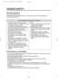 Page 33
Save these instructions
Your safety is important to us.
To reduce the risk of fire, electrical shock, or injury when using your washer adhere to the
following basic precautions.
Understanding your responsibilities
• Do not use chlorine bleach and ammonia or acid(such as vinegar or rust remover) in the same
wash. Hazardous fumes can form.
• Unplug power supply cord before attempting to service your washer.
• Do not wash fiberglass material.
Small particles can stick to fabrics washed in following loads...