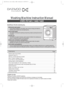 Page 1INSTRUCTION MANUAL
DWD-FD1441/1442/1443
Washing Machine Instruction Manual
CONTENTSPage
A NOTE TO YOU
Thank you for buying a DAEWOO appliance.
DAEWOO washers are easy to use, save time, and help you manage your home better.
This manual contains valuable information about how to operate and maintain your washer properly and safely.
Please read it carefully.Economic wash system
Using artificial intelligence, the washer uses minimum energy and water by
selecting optimal water lever and washing time.
Low...