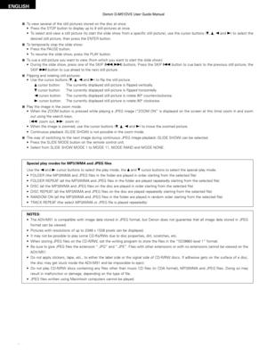 Page 7474
ENGLISH
Special play modes for MP3/WMA and JPEG files
Use the 
0and 1cursor buttons to select the play mode, the •and  \fcursor buttons to select the special play mode.
• FOLDER (the MP3/WMA and JPEG files in the folder are played in order st\
arting from the selected file)
• FOLDER REPEAT (all the MP3/WMA and JPEG files in the folder are played repeatedly s\
tarting from the selected file)
• DISC (all the MP3/WMA and JPEG files on the disc are played in order st\
arting from the selected file)
• DISC...