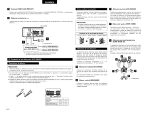 Page 140140
ESPAÑOL
• Los terminales rojos de altavoces del ADV-500SD son los terminales “+” (positivo) y los terminales negros
son los terminales “–” (negativo). 
• El lado “+” del cable de altavoz está marcado para que se distinga del lado “–” del cable. Conecte el lado
marcado al terminal rojo “+” y el lado sin marca al terminal negro “–”.
• Prepare los cables de altavoz que va a conectar recortando aproximadamente 10 mm o menos (más de esta
cantidad podría causar un cortocircuito) del aislamiento externo....