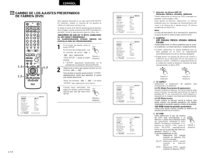 Page 162162
ESPAÑOL
Este capítulo describe el uso del menú DVD SETUP.
Es necesario realizar la mayoría de los ajustes al
utilizar el sistema por primera vez. 
Si utiliza el menú DVD SETUP, podrá ajustar el tamaño
de la imagen, ajustar el idioma de OSD (mensajes en
pantalla), limitar la reproducción para los niños, etc. 
ASEGÚRESE DE QUE SU TV ESTÁ CONECTADO
AL ADV-500SD Y ENCIÉNDALO.
LA CONFIGURACIÓN UTILIZA MENÚS EN
PANTALLA PARA SU PROGRAMACIÓN.
+-+-+--
+
-
+
RC-973
A / VA-B REPEATON OFF
REPEAT RANDOM CLEAR...