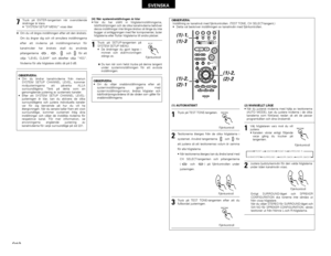 Page 218218
SVENSKA
7
Tryck på ENTER-tangenten när ovanstående
ändringar är klara.
•“SYSTEM SETUP MENU” visas åter.
✽Om du vill ångra inställningen efter att den ändrats.
Om du ångrar dig och vill annullera inställningarna
efter att nivåerna på inställningsmenyn för
kanalnivåer har ändrats skall du använda
piltangenterna , , och för att
välja “LEVEL CLEAR” och därefter välja “YES”.
Nivåerna för alla högtalare ställs då på 0 dB.OBSERVERA:
•Om du ändrar kanalnivåerna från menyn
SYSTEM SETUP CHANNEL LEVEL, kommer...