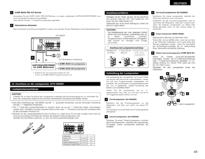 Page 4141
DEUTSCH
• Die roten Anschlüsse des ADV-500SD sind die “+” (positiven)-Anschlüsse, und die schwarzen Anschlüsse
sind die “–” (negativen)-Anschlüsse.
• Die “+”-Seite des Lautsprecherkabels ist markiert, damit sie von der “–”-Seite des Kabels unterschieden
werden kann. Schließen Sie diese markierte Seite an den roten “+”-Anschluss und die nicht markierte Seite
an den schwarzen Anschluss an.
• Bereiten Sie die Lautsprecherkabel für den Anschluss vor, indem etwa 10 mm oder weniger (nicht mehr, da
sonst ein...