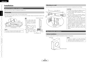 Page 10
ENGLISH
Getting Started
Connections
Settings
Operation
Other functions
Operating the 
 
remote control unit
Troubleshooting
Specifications
Installation
About front speaker unit installation
Select one of the two ways of installing the speaker unit.
Mount the feet in the screw holes in the unit’s bottom panel.
• Two types of feet (
0.08 ft / 25 mm or 0.11 ft / 35 mm) are included. Select the type best suited for the place of installation.
Use the included screws to securely fasten the DHT-FS3 to the two...