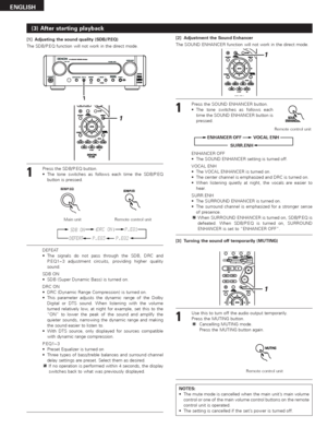 Page 3232
ENGLISH
1
1
1
(3) After starting playback
[1] Adjusting the sound quality (SDB/P.EQ)
The SDB/P.EQ function will not work in the direct mode.
[3] Turning the sound off temporarily (MUTING)
1Press the SDB/P.EQ button.
•The tone switches as follows each time the SDB/P.EQ
button is pressed.
DEFEAT
•The signals do not pass through the SDB, DRC and
P.EQ1~3 adjustment circuits, providing higher quality
sound.
SDB ON
•SDB (Super Dynamic Bass) is turned on.
DRC ON
•DRC (Dynamic Range Compression) is turned...