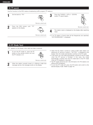 Page 4646
ENGLISH
•If no TP station is found when all the frequencies are searched,
“NO PROGRAMME” is displayed.
(8) TP search
Use this function to find RDS stations broadcasting traffic program (TP stations).
1Set the band to “FM”.
2Press the RDS button until “TP”
appears on the display.Remote control unit
Remote control unit
3Press the TUNING + (UP) or – (DOWN)
button TP search begins.
Remote control unit
4The station name is displayed on the display after searching
stops. 
•When the RT mode is turned on...