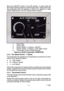 Page 1311T-- 326 Move the ON/OFF switch to the ON position. A green light will
illuminate indicating that the controller has power. At the same time
the evaporator fans will operate in either Low, Medium or High
speed, depending on the Fan Speed switch location.
1
2
3
4
5
1FacePlate
2 Green Light
3 Rocker Switch, 2 Position, ON/OFF
4 Rocker Switch, 3 Position, LOW-- MED-- HIGH
5 Thermostat Control (Potentiometer)
Figure 2-2 Switch Assembly (TEMPCON)
2.3.2 Fan Speed Switch -- 3 Speed
The evaporator fan speeds...