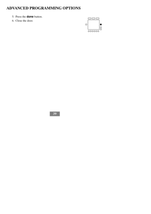 Page 4139
ADVANCED PROGRAMMING OPTIONS
5. Press thedonebutton.
6. Close the door. 