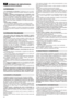 Page 2828
NORMAS DE SEGURANÇAA OBSERVAR ESCRUPULOSAMENTE
1)Ler atentamente as instruções. Familiarizar-se com os contro-
les e com a utilização correcta da relvadeira. Aprender a parar rapi-
damente o motor.
2)
Utilizar a relvadeira exclusivamente para a finalidade a qual
se destina, isto é, cortar e recolher a relva. Qualquer outro uso
pode vir a ser perigoso e causar danos a pessoas e/ou coisas.
3) Nunca permitir que a relvadeira seja usada por crianças ou por
pessoas que não tenham a necessária familiaridade...