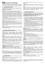 Page 5151
POKYNY NA POUŽITIE
Informácie oh#adne motora a akumulátora (ak je
súčas
ou) si prečítajte v príslušných návodoch na použitie. 
POZNÁMKA – Stroj môže by
 dodaný s niektorými kompo-
nentmi už namontovanými.
Vráte rukovä (1) do pracovnej polohy a zaistite ju pro-
stredníctvom otočných gombíkov (2).Výška rukoväte (1) je
nastavitená do troch odlišných polôh, dosiahnutených po
uvonení otočných gombíkov (2) a zasunutí kolíkov (3) do
jedného z troch párov otvorov v držiakoch. Po ukončení nasta-
vovania...