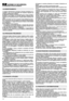 Page 1716
NORME DI SICUREZZADA OSSERVARE SCRUPOLOSAMENTE
1) Leggere attentamente le istruzioni. Prendere familiarità con i
comandi e con un uso appropriato del rasaerba. Imparare ad
arrestare rapidamente il motore.
2) Utilizzate il rasaerba esclusivamente per lo scopo al quale è
destinato, cioè il taglio e la raccolta dell’erba. Qualsiasi altro
impiego può rivelarsi pericoloso e causare danni a persone e/o
cose.
3) Non permettere mai che il rasaerba venga utilizzato da bam-
bini o da persone che non abbiano la...