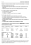 Page 72SUMMARY OF THE MAIN CONDITIONS WHEREBY THE SAFETY DEVICES PERMIT OR STOP WORK
The safety devices work in two ways:
– by preventing the engine from starting if all the safety requirements have not
been met;
– stopping the engine if even just one of the safety requirements is lacking. 
a)To start the engine it will be necessary that:
– the transmission is in “neutral”;
– the blade is not engaged;
– the operator is seated or the parking brake is engaged.
b)The engine stops when:
– the operator leaves his...