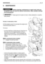 Page 756. MAINTENANCE
Before cleaning, maintenance or repair work, take out
the ignition key and read the relevant instructions. Wear suitable clothing
and strong gloves.
Never get rid of used oil, fuel or other pollutants in unautho-
rised places!
A
CCESS TO MECHANICAL PARTS
Lift the engine cover (1) to access the engine and
mechanical parts below it.
To do so:
– put the machine on level ground, bring the cut-
ting deck into the highest position and put
blocks (2) of around 65 - 70 mm beneath the
edge to hold...