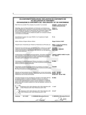 Page 2208
•Die Firma •La société •The company •La società  •La sociedad
•Bestätigt, dass der Rasenmähtraktor mit Fahrersitz und Verbrennung-smotor •Atteste que la tondeuse à conducteur assis et à moteur à combu-stion •Certifies that the ride-on lawnmower with combustion engine •Atte-sta che il trattorino rasaerba con conducente seduto e con motore acombustione •Certifica que la cortadora de pasto con conductor sentadoy con motor de combustión
•Schnittbreite •Largeur de coupe •Width of cut •Larghezza di...