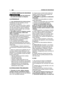 Page 1741.2 NORMAS GENERALES DE SEGURIDAD
Leer las instruccio-
nes antes de utilizar la máquina.
A) APRENDIZAJE
1)Leer atentamente las instrucciones.
Familiarizar con los mandos y el uso
correcto de la máquina.
2) No deje nunca que los niños o perso-
nas que no tengan la suficiente práctica
con las instrucciones usen la máquina.
Las leyes locales pueden fijar una edad
mínima para el usuario.
3)No utilice nunca la máquina cuando
estén cerca personas, sobre todo
niños o animales.
4) Recuerde que el operador o el...