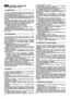 Page 108
SAUGOS TAISYKLñSKURI  BÌTINA ATIDŽIAI LAIKYTIS
1) Atidžiai  perskaitykite  instrukcijas.  Gerai  ∞siminkite  prie-
tais  pulto funkcijas ir kaip reikia teisingai dirbti žoliapjove.
Išmokite greitai sustabdyti motorà.
2) Žoliapjov∏  naudokite  tik  pagal  paskirt∞,  tai  yra  žolòs  pjo-
vimui ir surinkimui. Bandymas mašinà panaudoti bet kuriam
kitam  tikslui,  gali  bti  pavojingas  arba  kenksmingas  pa iai
mašinai.
3) Neleiskite, kad žoliapjove naudot si vaikai arba žmonòs,
kaip  reikiant...