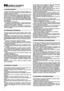 Page 1210
NORME DI SICUREZZADA OSSERVARE SCRUPOLOSAMENTE
1) Leggere attentamente le istruzioni. Prendere familiarità con i
comandi e con un uso appropriato del rasaerba. Imparare ad
arrestare rapidamente il motore.
2) Utilizzate il rasaerba per lo scopo al quale è destinato, cioè il
taglio e la raccolta dell’erba. Qualsiasi altro impiego può rive-
larsi pericoloso e causare il danneggiamento della macchina.
3) Non permettere mai che il rasaerba venga utilizzato da bam-
bini o da persone che non abbiano la...