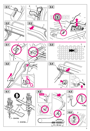 Page 53
1
2
6 mm
1
1
2
3
4
2.1
2.22.3
3.1
4.24.3
3.3
3.4
2.4
1
2
3
3.2
4.4
1 - 40-45 Nm
1 - 35-40 Nm
2
2
4.1           