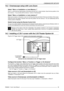 Page 29CINEMASCOPE SETUPS
R699840 - Yunzi+ User Manual29
14.2 	Cinemascope setup with Lens Zoom
Select “Menu => Installation => Lens Memory 1”
Zoom in, until the left and right borders of the picture fits the 2.35:1 screen borders. Save the lens position in the
lens memory 1. You can also edit the memory 1 name to “Cinemascope”.
Select “Menu => Installation => Lens memory 2”
Make sure to project a 16:9 picture, zoom out until the picture top and bottom fit the top and bottom of the screen.
Adjust  the  focus...