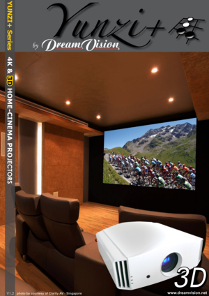 Page 14K & 
3D HOME-CINEMA PROJECTORS
by
V1.2www.dreamvision.net
YUNZI+ Series  
photo by courtesy of Clarity AV - Singapore   
