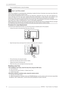 Page 3213.0  MAINTENANCE
32 R699823 - Yunzi Family User Manual
•Press the [BACK] button to clear the display.
Procedure for Lamp Replacement
During the lamp replacement process, you may have access to sensitive parts of the projector.
•Loosen the screw on the lamp trap at the rear of this unit.
•Open the lamp Cover and loosen the 2 screws on the lamp unit to release it.
•Pull out the lamp unit using the handle.
•Insert the new lamp unit until it is ﬁrmly in place.
•Tighten the screws of the lamp unit.
•Attach...