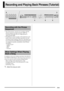 Page 30E-29
Recording and Playing Back Phrases (Tutorial)
The total memory capacity for recording with the 
phrase sequencer is approximately 1MB. The 
maximum allowable size of a single phrase is 
approximately 8KB.
In addition to what you play on the keyboard, your 
pedal, wheel, knob, and slider operations are also 
recorded as part of phrase. However, operations can 
be recorded when the MIDI channel messages below 
are assigned to pedals, modulation wheel, knobs, 
and sliders.
– CC00 to CC97
–NRPN
–RPN
–...