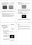 Page 1245 Recording Images
Under exposure Over exposure
Exposure Warning Indicators
Exposure warning indicators appear on the LCD whenever the light
being picked up by the lens would result in under exposure or over
exposure of an image.
Use the procedure described on page 42 to change the aperture or
change the lighting of the image so the indicator disappears from the
LCD.
Important!
• The exposure warning indicators also appear when lighting is out-
side the range of the camera. In such a case, changing the...