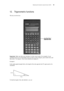 Page 38Mastering the Calculator using the Casio fx-82TL  33
12. Trigonometric functions
The keys involved are:
Important: Make sure that your calculator is in the correct mode. For example, if your 
calculator has R or G on the display and you wish to work in degrees, press mode twice and 
then select 1 for degrees. Your screen should now display D.
Example 1
In the right-angled triangle below, the length of the side opposite the 20° angle needs to be 
calculated.
To find the length of the side labelled x cm,...