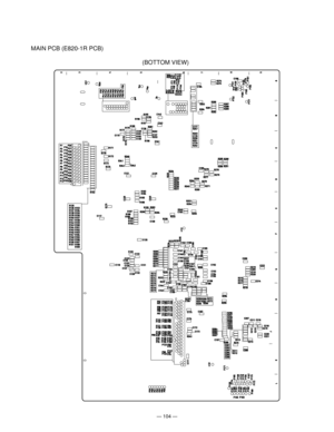 Page 106— 104 —
MAIN PCB (E820-1R PCB)
(BOTTOM VIEW) 