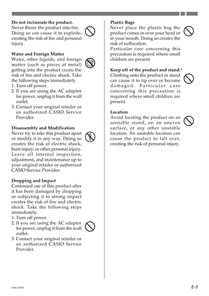 Page 5E-3
Plastic Bags 
Never place the plastic bag the 
product comes in over your head or 
in your mouth. Doing so creates the
risk of suffocation. 
Particular care concerning this 
precaution is required where small
children are present. 
Keep off of the product and stand.*
Climbing onto the product or stand 
can cause it to tip over or become 
damaged. Particular care
concerning this precaution is 
required where small children are 
present. 
Location 
Avoid locating the product on an
unstable stand, on an...