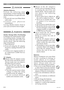 Page 4E-2640A-E-004C
Misuse of the AC adaptor ’s
electric cord can damage or break 
it, creating the risk of fire and 
electric shock.  Always make sure
you observe the following 
precautions. 
• Never place heavy objects on
the cord or subject it to heat.
• Never try to modify the cord
or subject it to excessive
bending.
• Never twist or stretch the cord.
• Should the electric cord or plug
become damaged, contact your 
original retailer or authorized 
CASIO Service Provider.
 Never touch the AC adaptor...